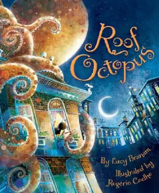Roof Octopus by Lucy Branam