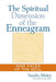 The Spiritual Dimension of the Enneagram: Nine Faces of the Soul by Sandra Maitri
