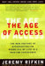 The Age of Access: The New Culture of Hypercapitalism by Jeremy Rifkin