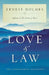 Love and Law: The Unpublished Teachings by Ernest Holmes