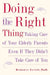 Doing the Right Thing: Taking Care of Your Elderly Parents Even If They Didn't Take Care of You by Roberta Satow