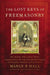 The Lost Keys of Freemasonry by Manly P. Hall