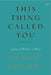 This Thing Called You by Ernest Holmes