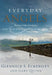 Everyday Angels: Bring the Angels into Your Life Each Day of the Year by Glennyce S. Eckersley