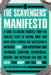 The Scavengers' Manifesto by Anneli Rufus