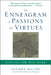 The Enneagram of Passions and Virtues: Finding the Way Home by Sandra Maitri