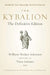 The Kybalion: The Definitive Edition by William Walker Atkinson