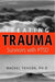 Treating Trauma Survivors with Ptsd by Rachel Yehuda
