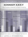 Mastering the Kennedy Axis V: A New Psychiatric Assessment of Patient Functioning by James A. Kennedy