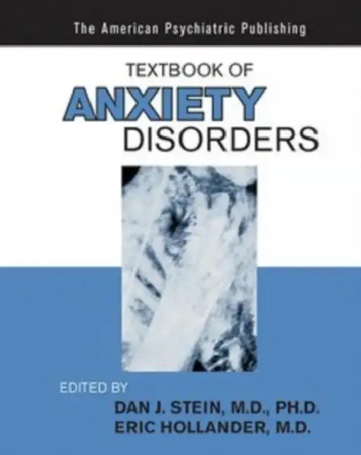 Clinical Manual of Anxiety Disorders by Dan J. Stein