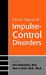 Clinical Manual of Impulse-Control Disorders by Eric Hollander, Dan J. Stein