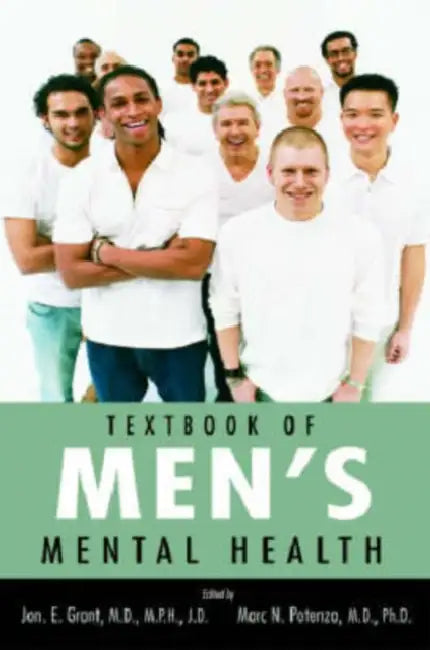 Textbook of Men's Mental Health by Jon E. Grant, Marc N. Potenza