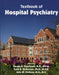 Textbook of Hospital Psychiatry by Steven S. Sharfstein, Faith B. Dickerson, John M. Oldham