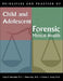 Principles and Practice of Child and Adolescent Forensic Mental Health by Elissa P. Benedek