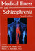 Medical Illness and Schizophrenia by Jonathan M. Meyer, Henry A. Nasrallah