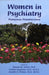 Women in Psychiatry: Personal Perspectives by Donna M. Norris, Geetha Jayaram, Annelle B. Primm