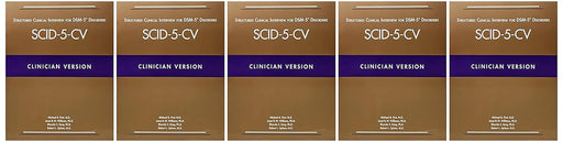 Structured Clinical Interview for Dsm-5(r) Disorders -- Clinician Version (Scid-5-CV) by Michael B. First