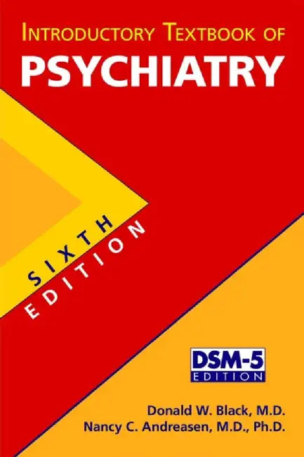 Introductory Textbook of Psychiatry by Black, Donald W.