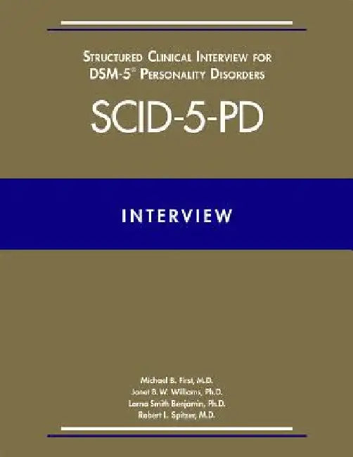User's Guide for the Structured Clinical Interview for Dsm-5(r) Disorders -- Clinician Version (Scid-5-CV) by Michael B. First