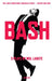 Bash: Latterday Plays by Neil Labute