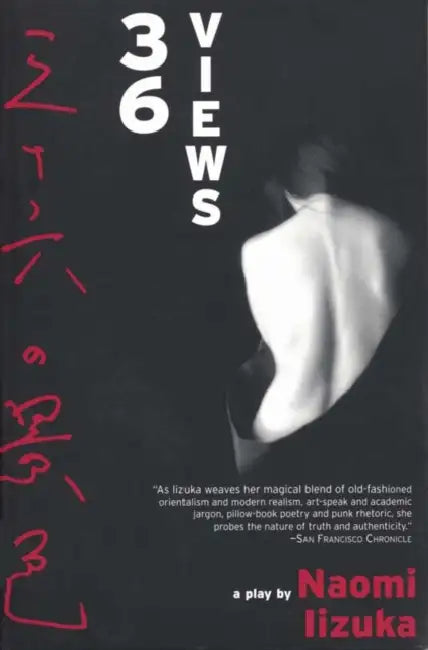 36 Views by Naomi Iizuka