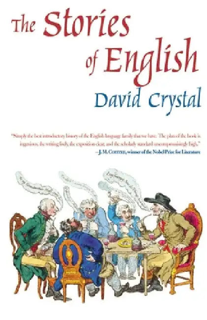 Stories of English by Crystal, David