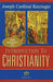 Introduction to Christianity, 2nd Edition by Joseph Cardinal Ratzinger
