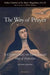 The Way of Prayer: A Commentary on Saint Teresa's Way of Perfection by Gabriele