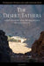 The Desert Fathers: Saint Anthony and the Beginnings of Monasticism by Gorg, Peter H.