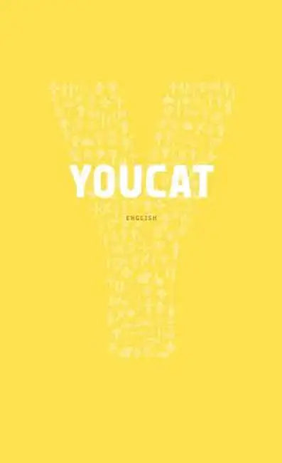 Youcat: Youth Catechism of the Catholic Church by Cardinal Christoph Schonborn