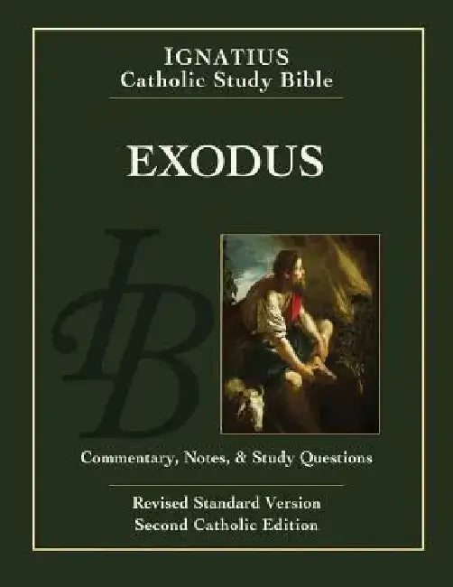 Exodus: Ignatius Catholic Study Bible by Scott Hahn
