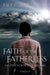 Faith of the Fatherless: The Psychology of Atheism by Paul Vitz