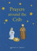 Prayers Around the Crib by Juliette Levivier