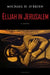 Elijah in Jerusalem by Michael D. O'Brien