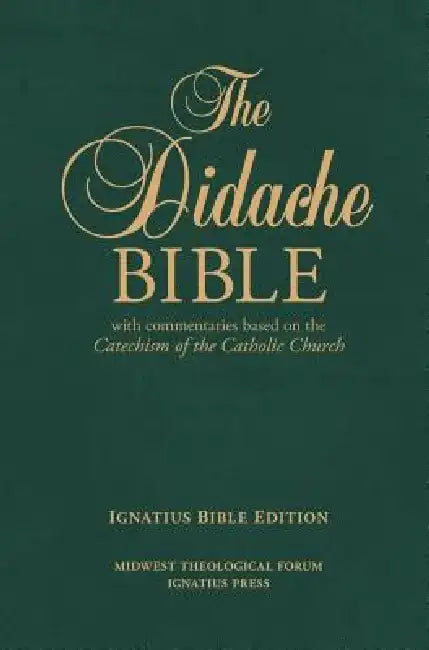 Didache Bible-RSV: With Commentaries Based on the Catechism of the Catholic Church by Ignatius Press