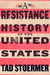 A Resistance History of the United States by Tad Stoermer