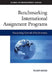 Benchmarking International Assignment Programs: Assessing Overall Effectiveness by Roger Herod