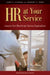 HR at Your Service: Lessons from Benchmark Service Organizations by Gary P. Latham