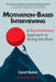 Motivation-Based Interviewing: A Revolutionary Approach to Hiring the Best by Carol Quinn