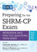 Preparing for the SHRM-CPÂ® Exam by Helen H Wu