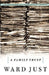 A Family Trust by Ward S. Just