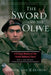 The Sword and the Olive: A Critical History of the Israeli Defense Force by Martin Van Creveld