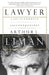 Lawyer: A Life of Counsel and Controversy by Arthur L. Liman