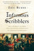 Infamous Scribblers: The Founding Fathers and the Rowdy Beginnings of American Journalism by Eric Burns