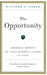 The Opportunity by Richard N. Haass