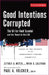 Good Intentions Corrupted: The Oil for Food Scandal and the Threat to the Un by Jeffrey A. Meyer