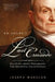 Mr. Adams's Last Crusade: John Quincy Adams's Extraordinary Post-Presidential Life in Congress by Joseph Wheelan