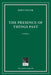 The Presence of Things Past by John Taylor
