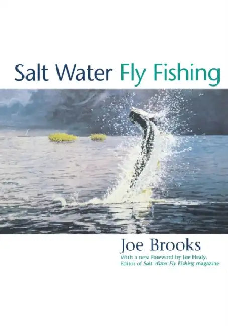 Salt Water Fly Fishing by Joe Brooks