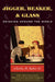 Jigger, Beaker, & Glass: Drinking Around the World by Charles H. Baker